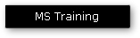 MS Training